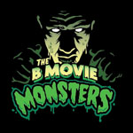B Movie Monsters